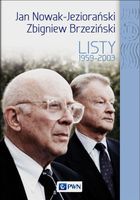 JAN NOWAK JEZIORAŃSKI ZBIGNIEW BRZEZIŃSKI. LISTY DOBROSŁAWA PLATT