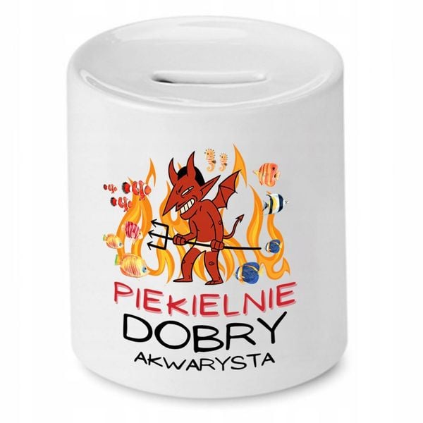 Dla Akwarysty Skarbonka Piekielnie Dobry Akwarysta Z Nadrukiem Ze Zdjęciem zdjęcie 1