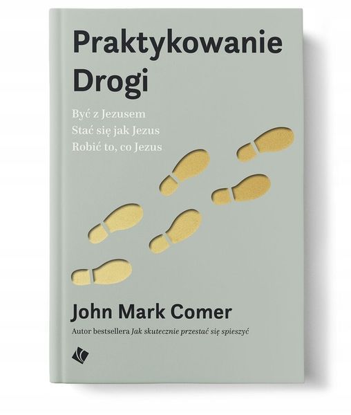 Praktykowanie Drogi Mark Comer zdjęcie 1