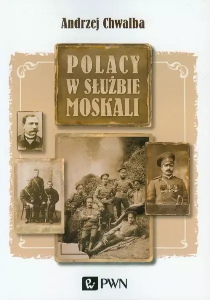 Polacy w służbie Moskali zdjęcie 1
