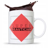 Kubek Prezent Kosmetyczki Super Beautician Z Nadrukiem Ze Zdjęciem