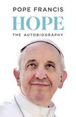 HOPE : The Autobiography Pope Francis
