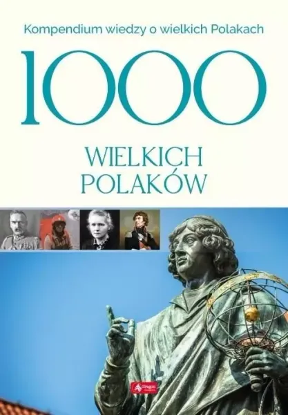1000 wielkich Polaków zdjęcie 1