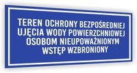 Tabliczka BHP nadruk 20x10 teren ochrony bezpośredniej ujęcia wody