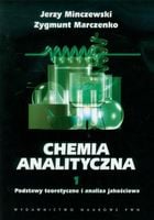 Chemia analityczna Tom 1. Podstawy teoretyczne i analiza jakościowa Jerzy…