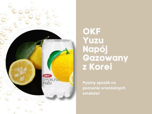 OKF Sparkling Yuzu koreański napój gazowany cytrusowy 350ml na Arena.pl
