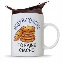 Kubek Prezent Dla Przyjaciela Fajne Ciacho Prezent Z Nadrukiem Ze Zdjęciem