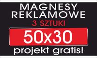 MAGNES REKLAMOWY reklama magnetyczna na samochód 3szt 50x30 PROJEKT GRATIS