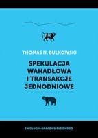 Spekulacja wahadłowa i transakcje jednodniowe - Thomas Bulkowski