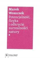 Potencjalność, fizyka i odkrycie surrealności