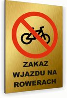 Tabliczka znak informacyjny 30x20 Złota ZAKAZ WJAZDU NA ROWERACH Dibond