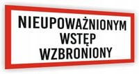 Tabliczka BHP nadruk 20x10 CM nieupoważnionym Wstęp wzbroniony
