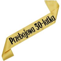 Przebojowa 50-latka - złota szarfa z czarnym nadrukiem