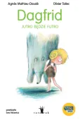 Dagfrid. Jutro będzie futro