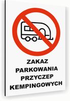 Tabliczka znak informacyjny 30x20 Biała ZAKAZ PARKOWANIA PRZYCZEP Dibond