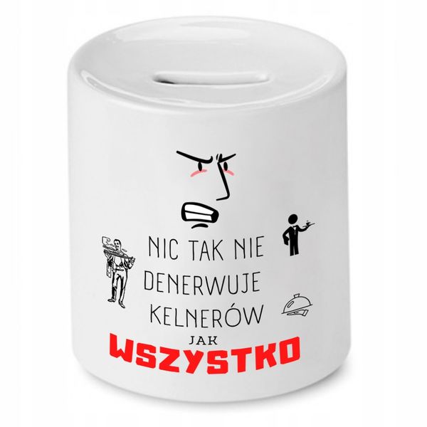 Skarbonka Prezent Dla Kelnera Nic Tak Nie Z Nadrukiem Ze Zdjęciem zdjęcie 1