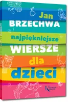 Najpiękniejsze Wiersze Dla Dzieci