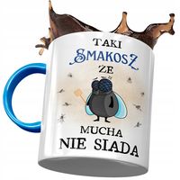 Kubek Błękitny Dla Smakosza Mucha Nie Siada Z Nadrukiem Ze Zdjęciem