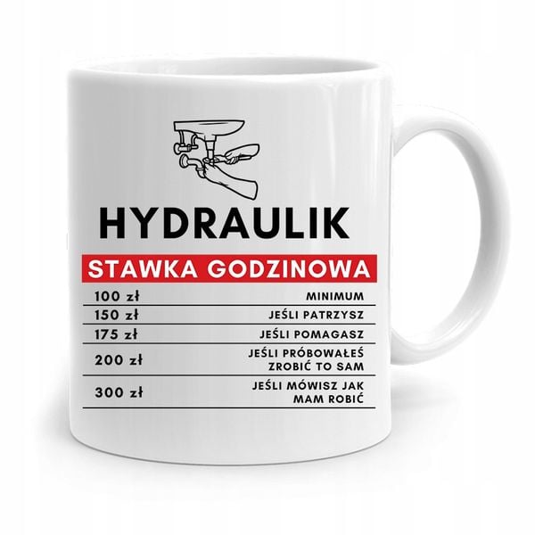 Kubek Prezent Dla Hydraulika Stawka Godzinowa Z Nadrukiem Ze Zdjęciem zdjęcie 1