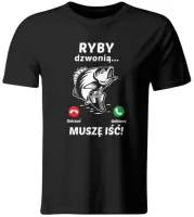 KOSZULKA RYBY DZWONIĄ, MUSZĘ IŚĆ. DLA WEDKARZA