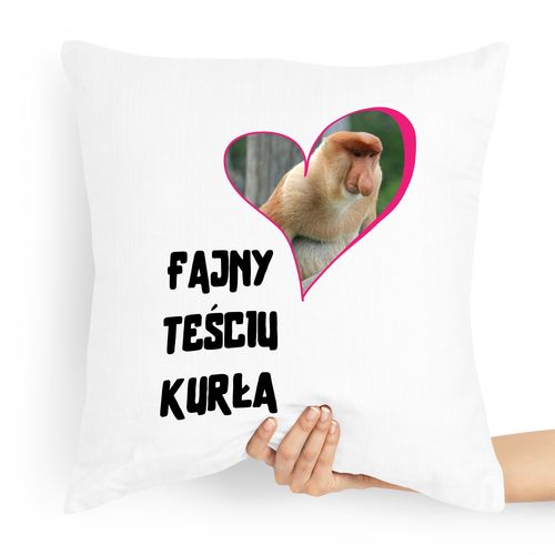 Poduszka Prezent Dla Teścia Fajny Teściu Kurła Z Nadrukiem Ze Zdjęciem na Arena.pl