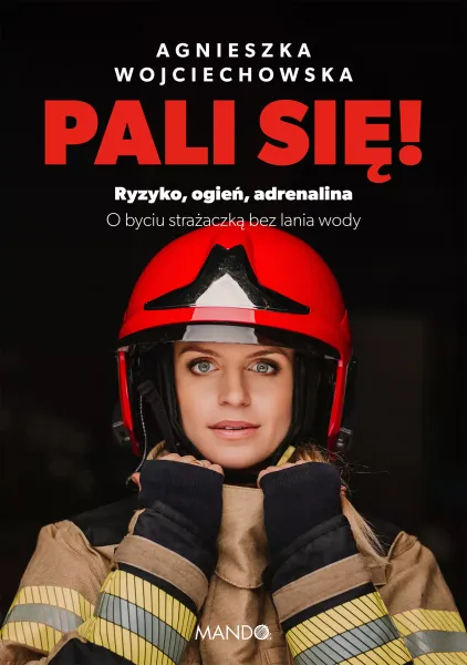 Pali Się! Ryzyko, Ogień, Adrenalina zdjęcie 1