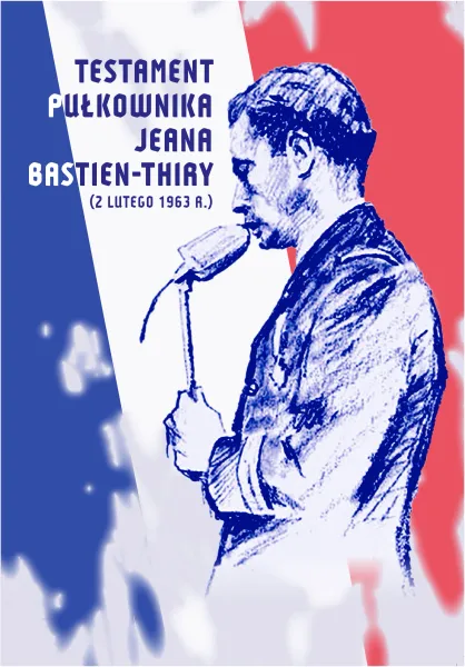 Testament Pułkownika Jeana Bastien-Thiry zdjęcie 1