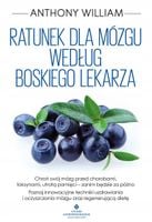 Ratunek dla mózgu według Boskiego Lekarza William