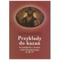 Przykłady do kazań na niedzielę i święta