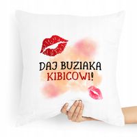 Prezent Poduszka Dla Kibica Daj Buziaka Z Nadrukiem Ze Zdjęciem