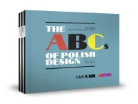 The ABCs of Polish Design - 25 illustrators revisit 100 iconic designs