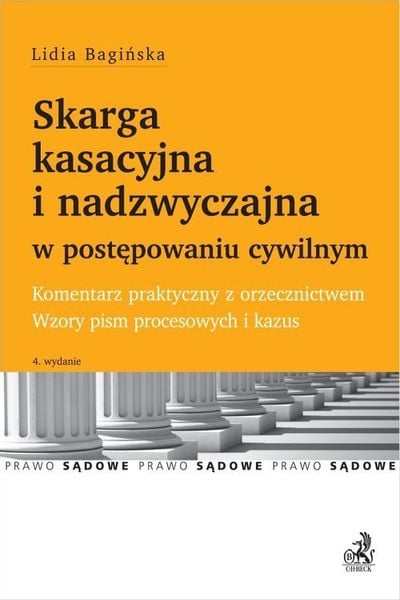 Skarga Kasacyjna I Nadzwyczajna W Postępowaniu Cywilnym. - Arena.pl