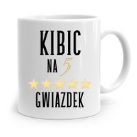 Dla Kibcia Kibola Fana Kubek Kibic Na 5 Gwiazdek Z Nadrukiem Ze Zdjęciem