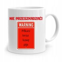 Kubek Dla Piłkarza Zawodnika Nie Przeszkadzać! Z Nadrukiem Ze Zdjęciem