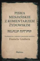 Pisma Mesjańskie z komentarzem żydowskim. Relacja Matiasa