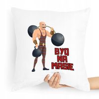Poduszka Zabawny Prezent Facet Byq Na Masie Z Nadrukiem Ze Zdjęciem