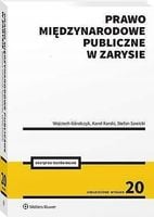 Prawo międzynarodowe publiczne w zarysie w.20 - Wojciech Góralczyk