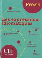 Expressions idiomatiques Jean Michel Robert, Isabelle Chollet