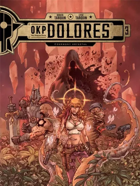OKP Dolores. Tom 3. Czerwony kryształ zdjęcie 1