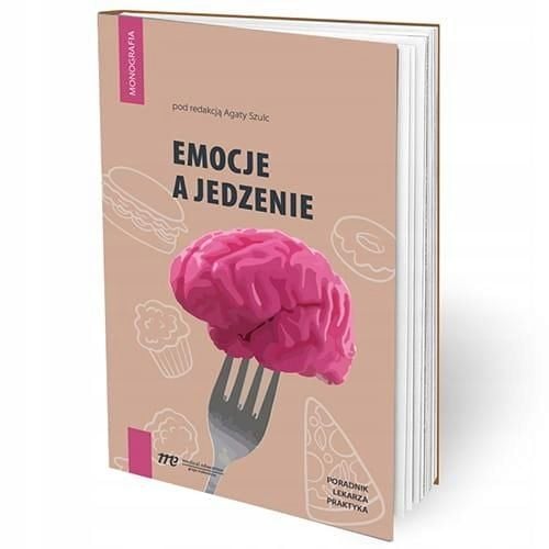 Emocje a jedzenie - Agata Szulc na Arena.pl