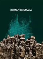 Roman Kosmala. Poznański rzeźbiarz, malarz i rysownik