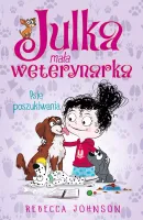 Julka - mała weterynarka. Tom 7. Psie poszukiwania