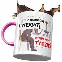 Kubek Różowy Śmieszny Witam Nowy Tydzień Z Nadrukiem Ze Zdjęciem