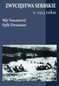 Zwycięstwa serbskie 1914 roku