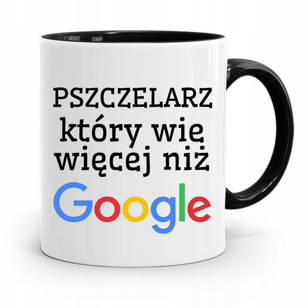 Kubek Czarny Dla Pszczelarza Wie Więcej Niż Google Z Nadrukiem Ze Zdjęciem zdjęcie 1