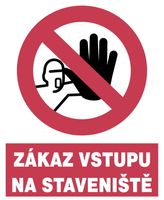 Zakaz Vstupu Na Steveniste Štítková Značka 350X250