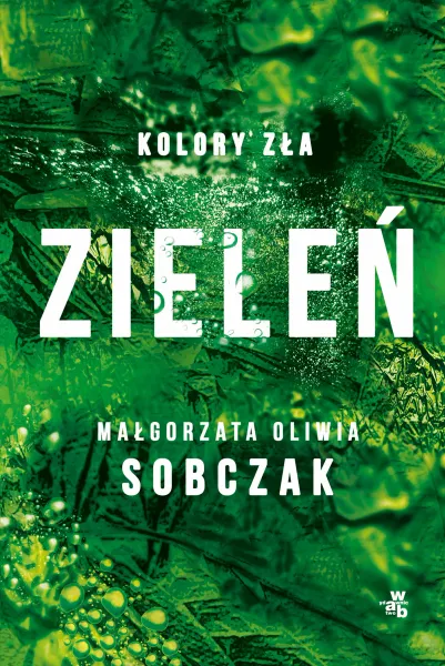Kolory zła. Zieleń. Tom 6 zdjęcie 1