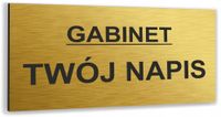 Tabliczka ZŁOTA nierdzewna TWÓJ TEKST na drzwi GABINET informacyjna NADRUK
