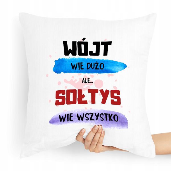 Poduszka Prezent Dla Sołtysa Wie Wszystko Z Nadrukiem Ze Zdjęciem zdjęcie 1