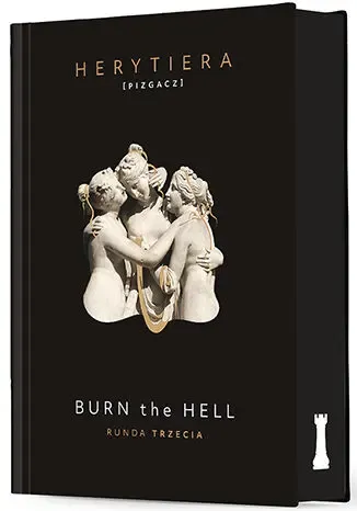 Burn the Hell. Runda trzecia. Wydanie premium zdjęcie 1
